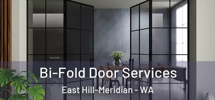 Bi-Fold Door Services East Hill-Meridian - WA