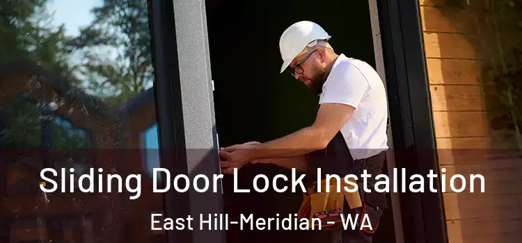 Sliding Door Lock Installation East Hill-Meridian - WA
